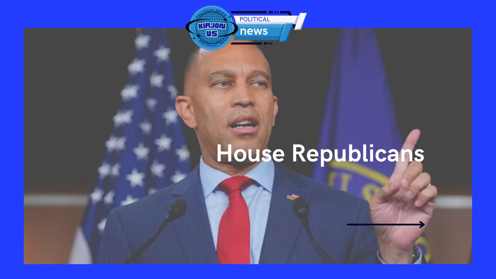 House Republicans Call