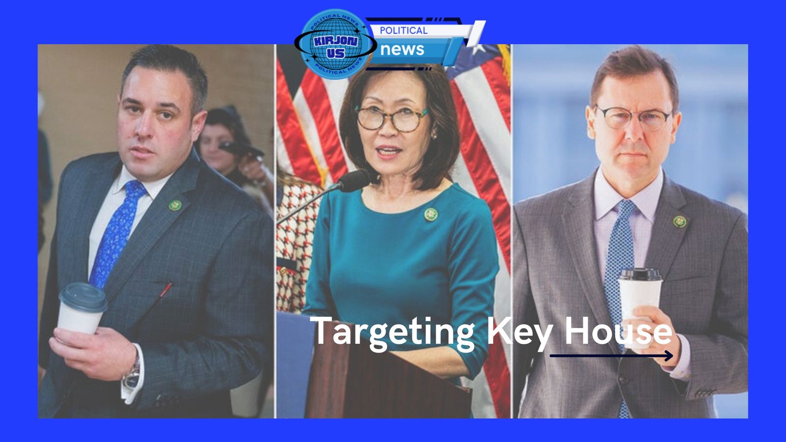 Targeting Key House Seats to Regain Majority