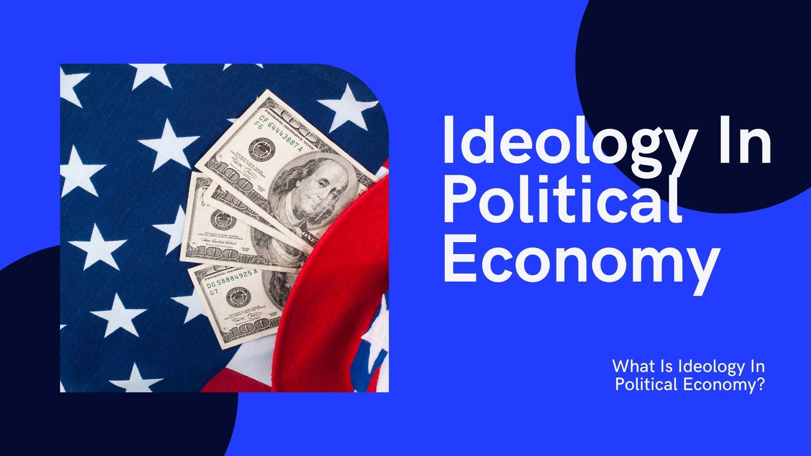 What Is Ideology In Political Economy