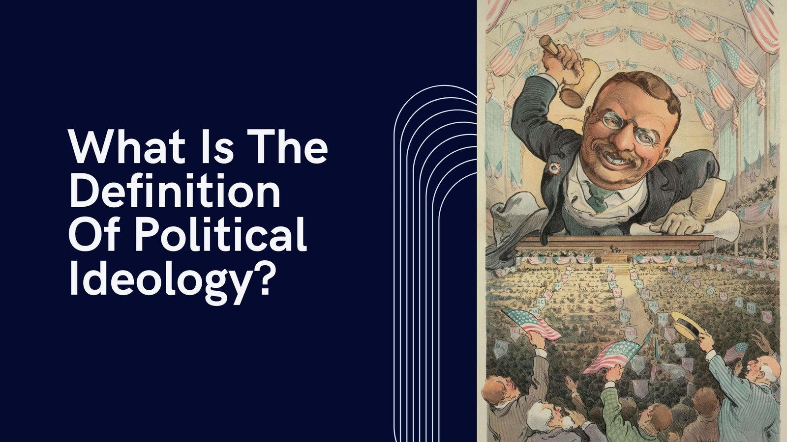 What Is The Definition Of Political Ideology